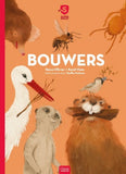 Bilderbuch Superbeesjes. Bouwers - Reina Ollivier und Karel Claes - Clavis